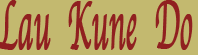 Lau Kune Do