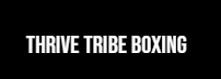 Thrive Tribe Boxing & Fitness