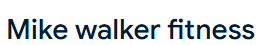 Mike Walker Fitness