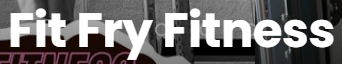 Fit Fry Fitness