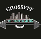 CrossFit Be Someone