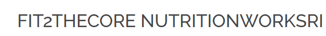 Fit 2 The Core/NutritionWorks