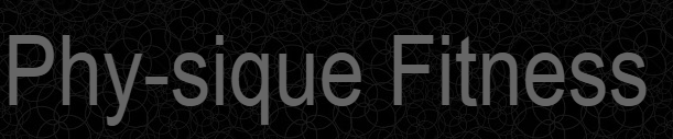 Phy-sique Fitness Inc.
