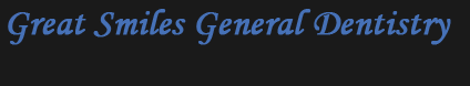 Great Smiles General Dentistry