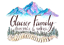 Glacier Family Chiropractic & Wellness