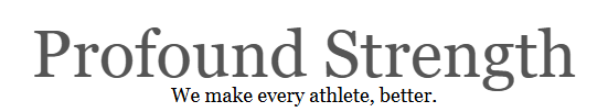 Profound Strength