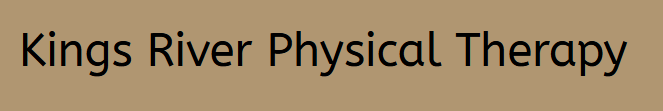 Kings River Physical Therapy