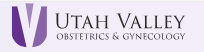 Utah Valley Obstetrics & Gynecology