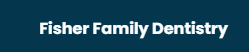 Fisher Family Dentistry