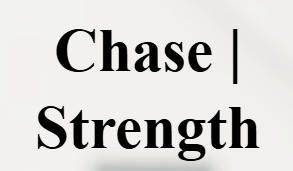 Chase Strength
