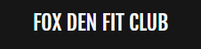 Fox Den Fit Club