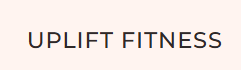 Uplift Fitness