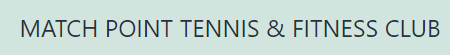 Match Point Tennis & Fitness