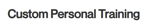 Custom Personal Training
