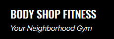 Body Shop Fitness