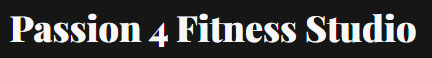 Passion 4 Fitness Studio