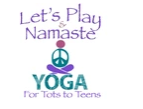 Let's Play & Namaste