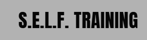 S.E.L.F. TRAINING
